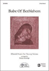 Babe of Bethlehem Three-Part Mixed choral sheet music cover